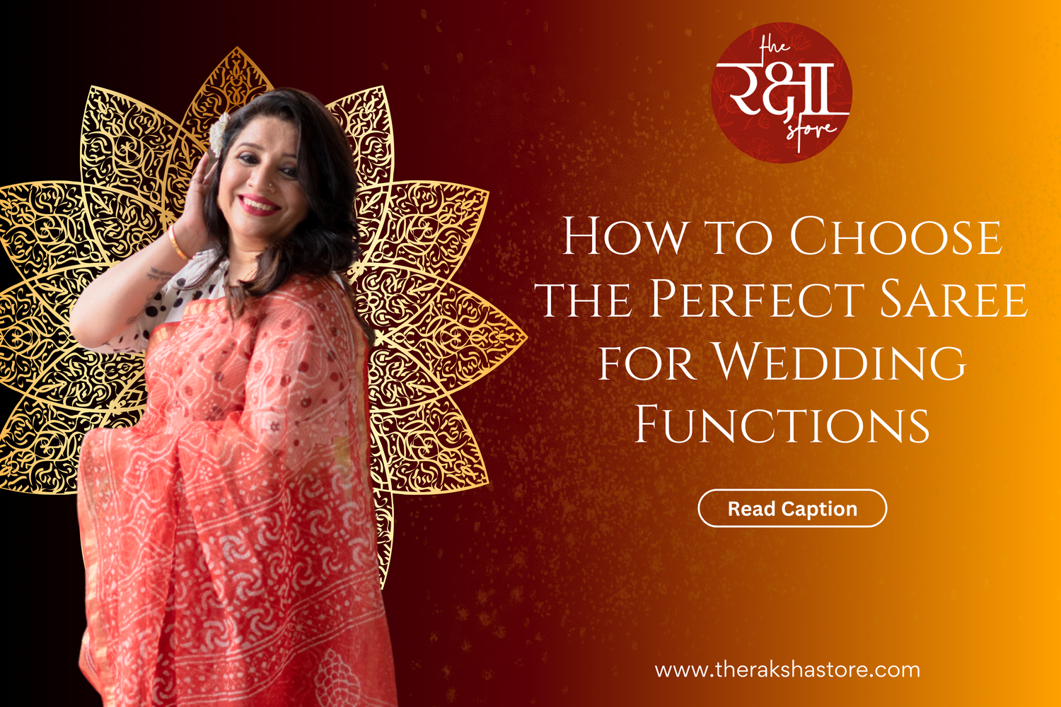 How to Choose the Perfect Saree for Wedding Functions